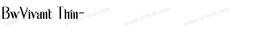 BwVivant Thin字体转换 BwVivant Thin字体转换